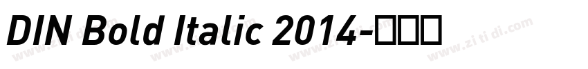DIN Bold Italic 2014字体转换